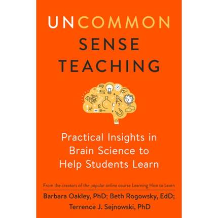 【4周达】Uncommon Sense Teaching: Practical Insights in Brain Science to Help Students Learn [9780593329733]