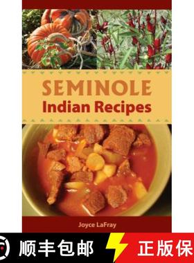 【3-4周达】Seminole Indian Recipes [9780942084429]