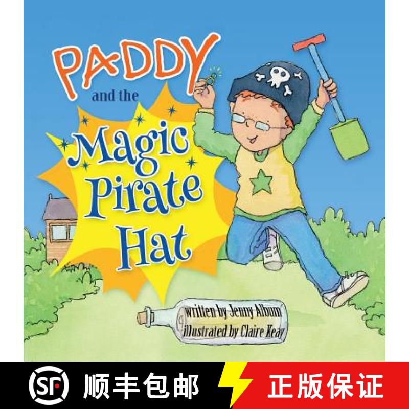 【3-4周达】Paddy and the Magic Pirate Hat (UK edition) [9780993420344]