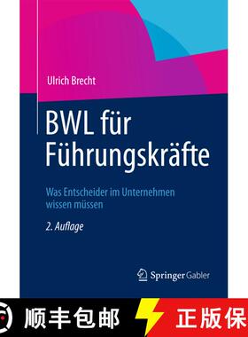 【3-4周达】BWL für Führungskräfte : Was Entscheider im Unternehmen wissen müssen (2., überarb. u... [9783834934284]
