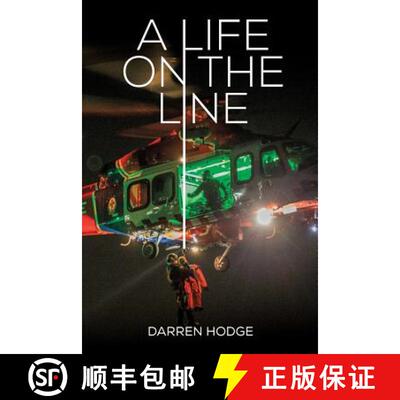 【3-4周达】A Life on the Line: A MICA Flight Paramedic's Story [9780958128353]