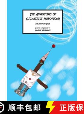 【3-4周达】The Adventures of Giganticus Roboticus - The Complete Series [9781763797338]
