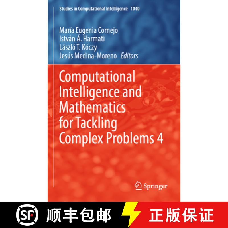 【3-4周达】Computational Intelligence and Mathematics for Tackling Complex Problems 4 [9783031077098]