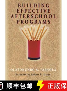 【3-4周达】Building Effective Afterschool Programs [9780761978770]