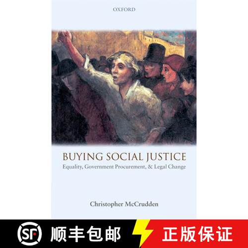 【3-4周达】Buying Social Justice: Equality, Government Procurement, and Legal Change [9780199232437]