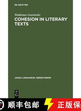 【3-4周达】Cohesion in literary texts : a study of some grammatical and lexical features of English d... [9789027934130]