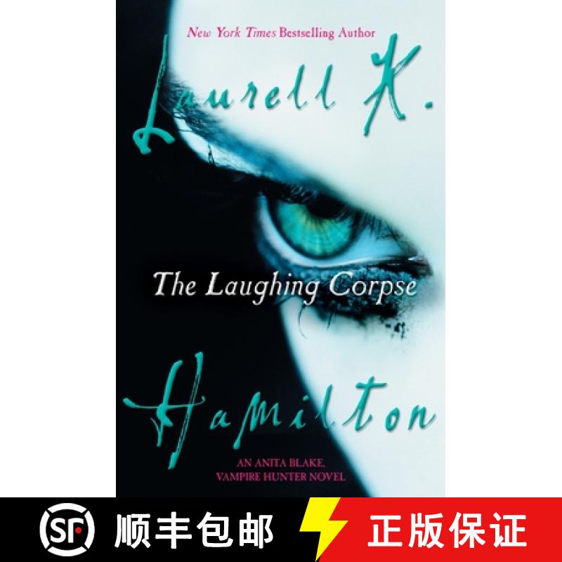 【3-4周达】The Laughing Corpse: An Anita Blake, Vampire Hunter Novel [9780425204665]