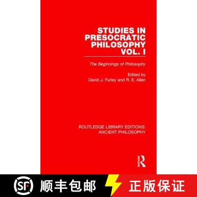 【3-4周达】Studies in Presocratic Philosophy Volume 1 : The Beginnings of Philosophy [9781138201552]