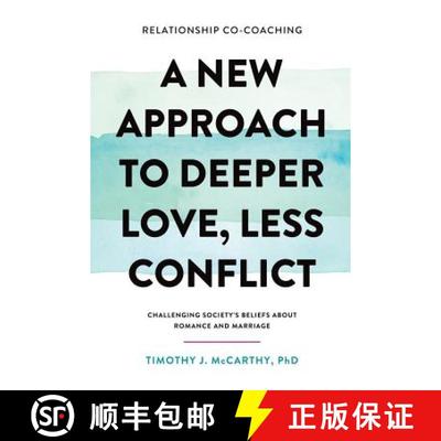 【3-4周达】Relationship Co-Coaching: A New Approach to Deeper Love, Less Conflict! Challenging Societ... [9781942899020]