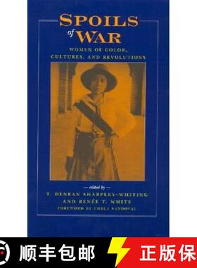 预订 Spoils of War : Women of Color, Cultures, and Revolutions [9780847686056]
