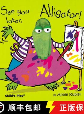【3-4周达】See You Later, Alligator! [With Puppet] [9781904550051]