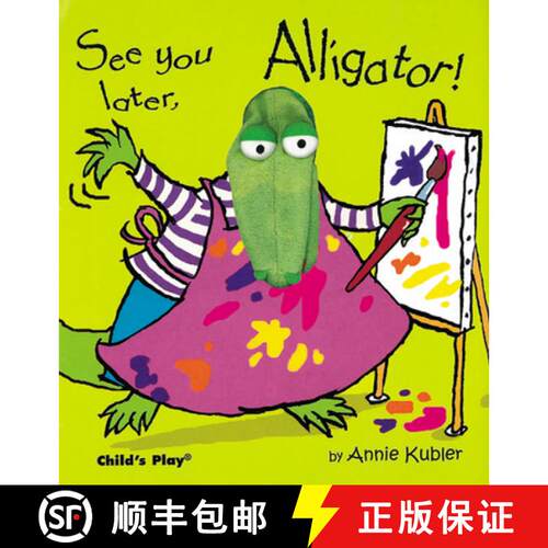 【3-4周达】精装 See You Later, Alligator! [With Puppet] [9781904550051]