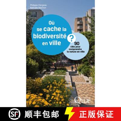 预订 Où se Cache la Biodiversité en Ville [9782759222148]