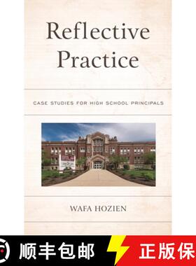 【3-4周达】Reflective Practice : Case Studies for High School Principals [9781475838558]