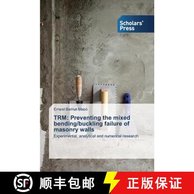 预订 Trm: Preventing the mixed bending/buckling failure of masonry walls [9783639763706]