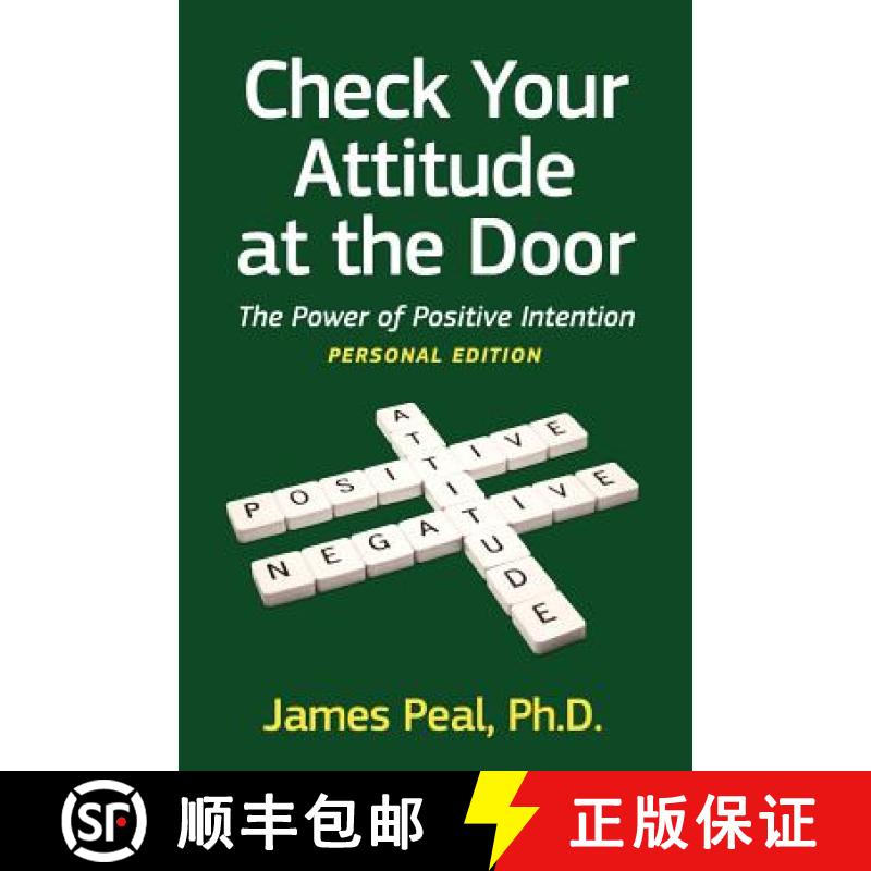 【3-4周达】Check Your Attitude at the Door: The Power of Positive Intention [9780981774824]