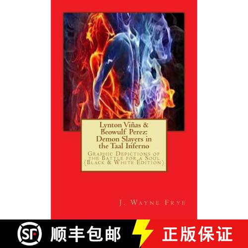 【3-4周达】Lynton Vinas and Beowulf Perez: Demon Slayers in the Taal Inferno (Black and White Version... [9781928183167]