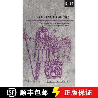 【3-4周达】The Inca Empire: The Formation and Disintegration of a Pre-Capitalist State [9780854967148]