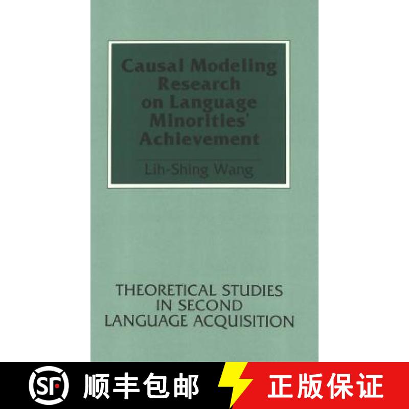 预订 Causal Modeling Research on Language Minorities' Achievement [9780820418230]