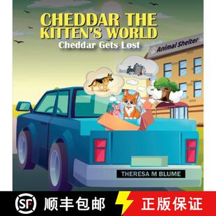 【3-4周达】Cheddar The Kitten's World: Cheddar Gets Lost [9798218115838]