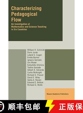 【3-4周达】Characterizing Pedagogical Flow : An Investigation of Mathematics and Science Teaching in ... [9780792342731]