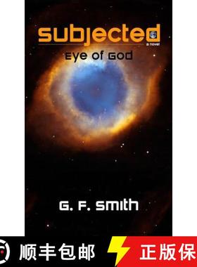 预订 Subjected: Eye of God [9780983361268]