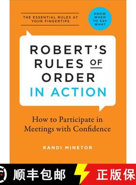 【3-4周达】Robert's Rules of Order in Action: How to Participate in Meetings with Confidence [9781623156213]