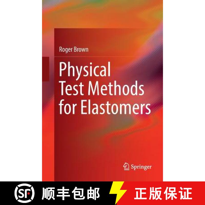 【3-4周达】Physical Test Methods for Elastomers [9783319883069]
