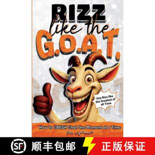 【3-4周达】Rizz Like The G.O.A.T.: How to Crush Chat One Moment At A Time [9781067630898]