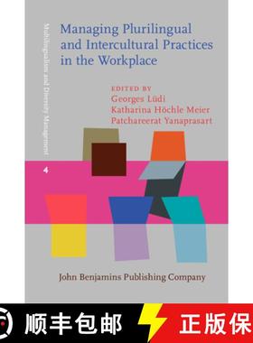 【3-4周达】Managing Plurilingual and Intercultural Practices in the Workplace: The case of multilingu... [9789027200587]