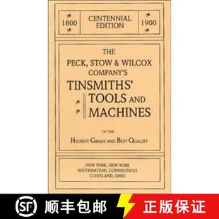 Peck Wilcox The and 9781879335387 Tools Stow 4周达 Company Machines Tinsmiths