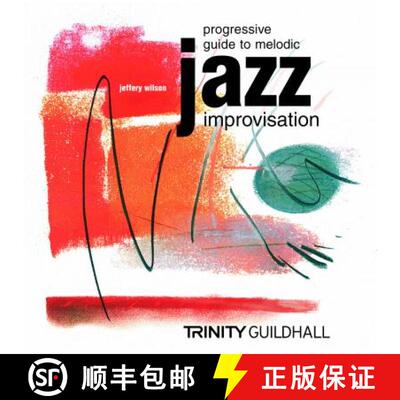 【3-4周达】Progressive Guide to Melodic Jazz Improvisation Flute/Clarinet/Saxophone [9790570010547]