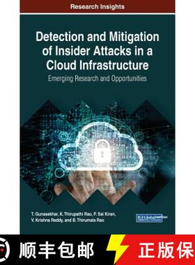 【3-4周达】Detection and Mitigation of Insider Attacks in a Cloud Infrastructure: Emerging Research a... [9781522579243]