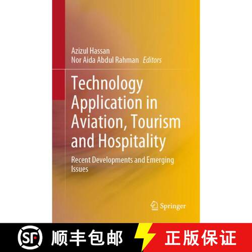 【3-4周达】精装 Technology Application in Aviation, Tourism and Hospitality : Recent Developments and... [9789811966187]