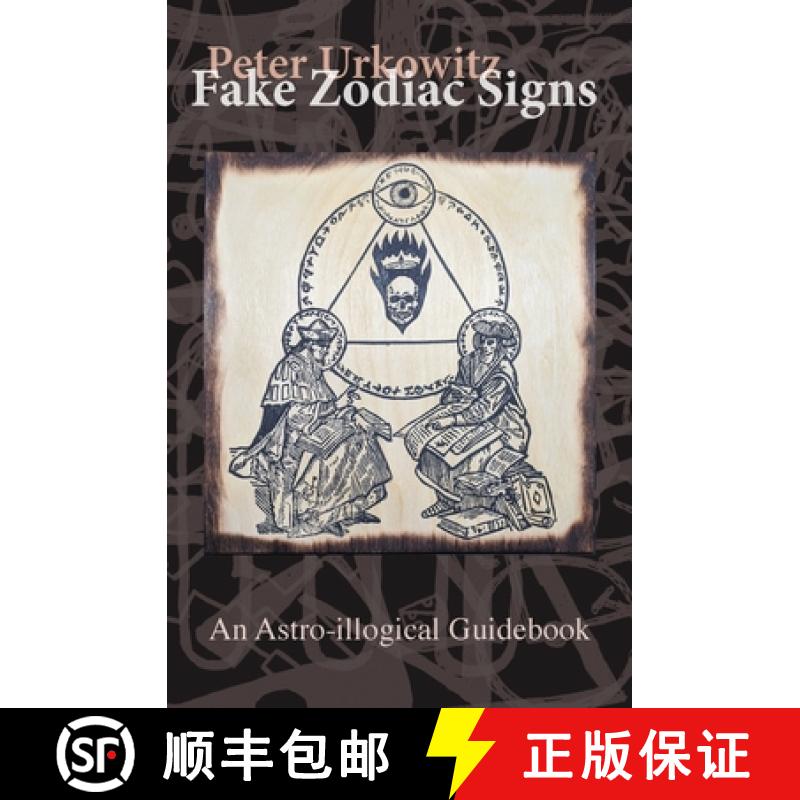 【3-4周达】Fake Zodiac Signs: An Astro-illogical Guidebook [9780997529869]