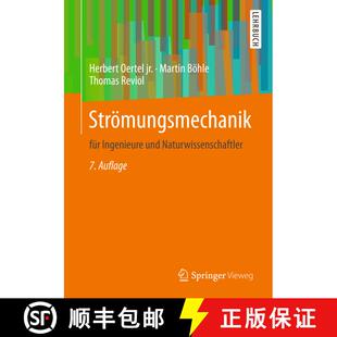 【3-4周达】Strömungsmechanik : für Ingenieure und Naturwissenschaftler (7., überarb. Aufl. 2015) [9783658077853]