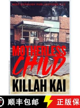 【3-4周达】Motherless Child [9780998015521]