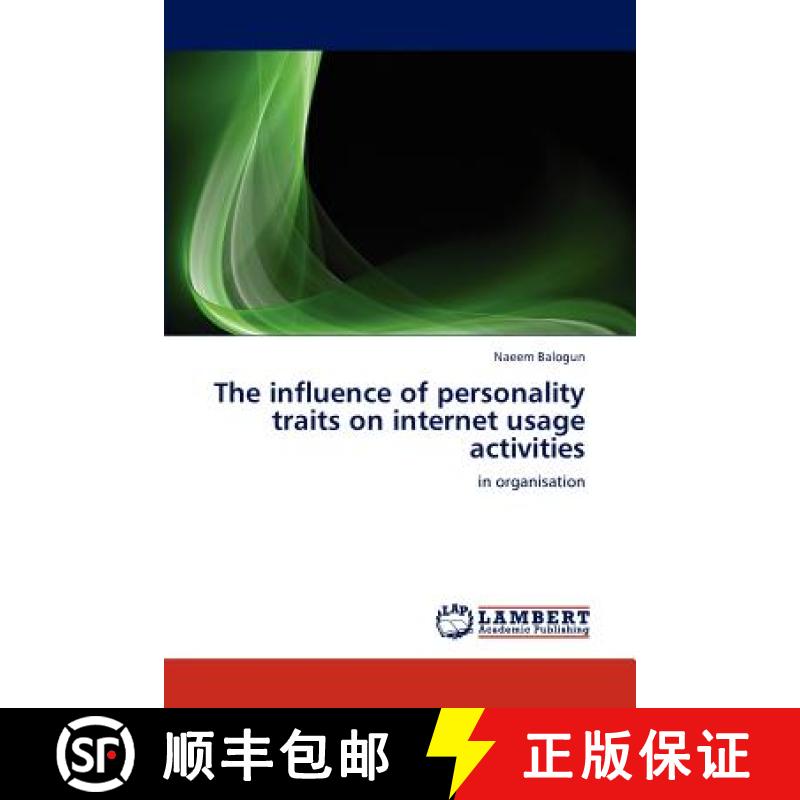 预订 The influence of personality traits on internet usage activities [9783847375661]