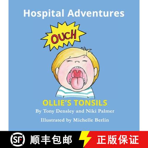 【3-4周达】Ollie's Tonsils: Hospital Adventures [9781925422191]