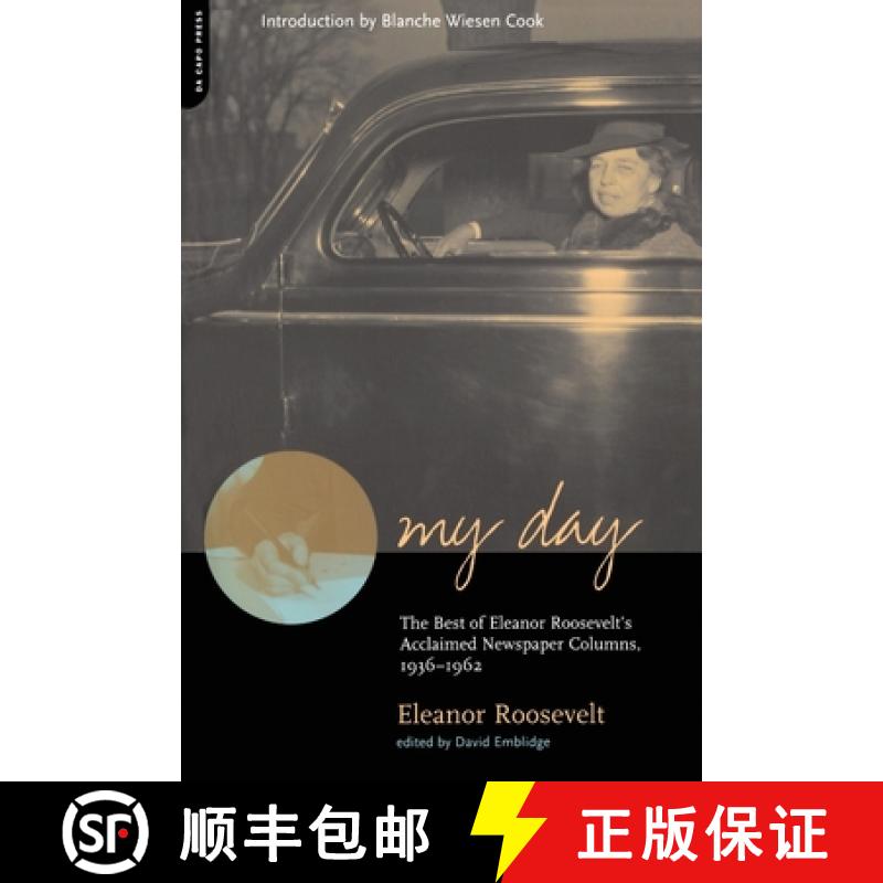 【3-4周达】My Day: The Best of Eleanor Roosevelt's Acclaimed Newspaper Columns, 1936-1962 [9780306810107]