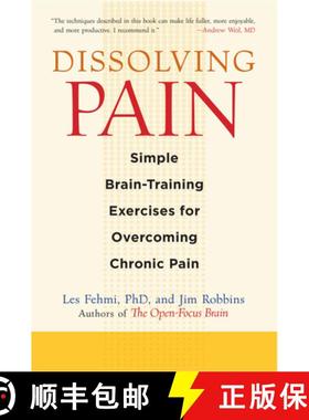 【3-4周达】Dissolving Pain: Simple Brain-Training Exercises for Overcoming Chronic Pain [9781590307809]