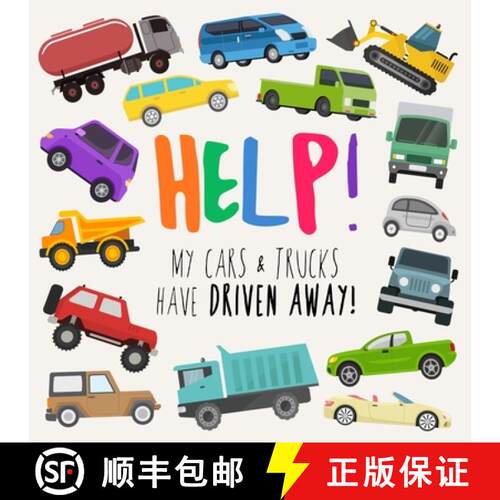 【3-4周达】Help! My Cars & Trucks Have Driven Away!: A Fun Where's Wally/Waldo Style Book for 2-5 Yea... [9781914047121]