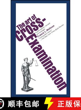 【3-4周达】The Art of Cross Examination [9780684843049]