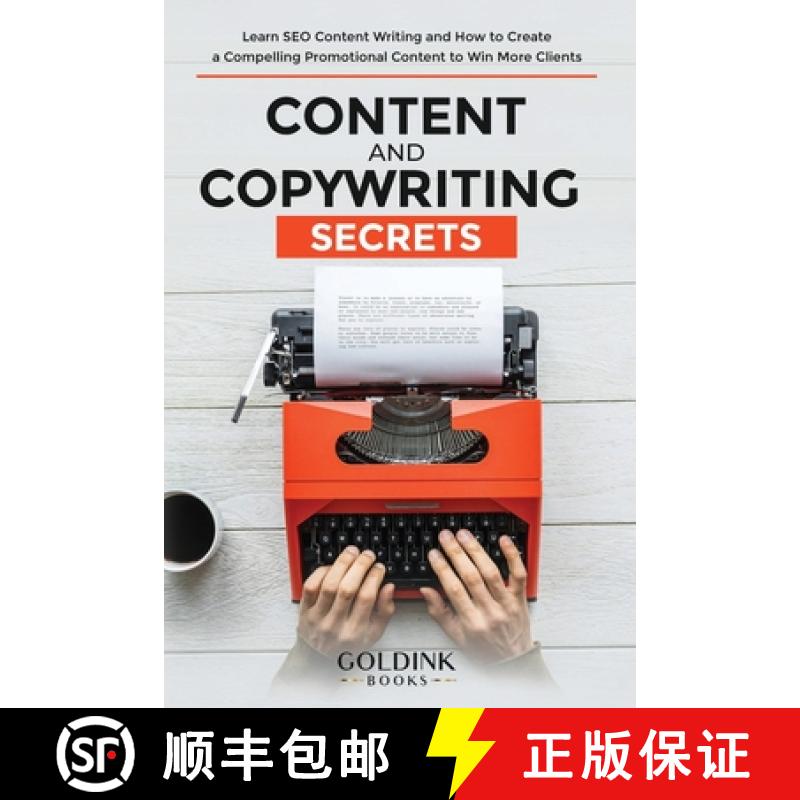【3-4周达】Content and Copywriting Secrets: Learn SEO Content Writing and How to Create a Compelling ... [9781956913064]