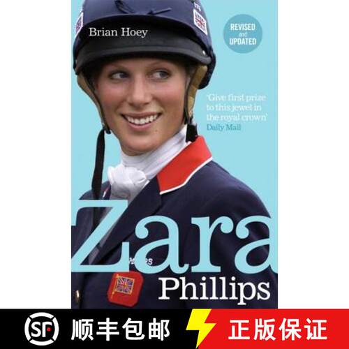 【3-4周达】Zara Phillips : A Revealing Portrait of a Royal World Champion [9780753513095]