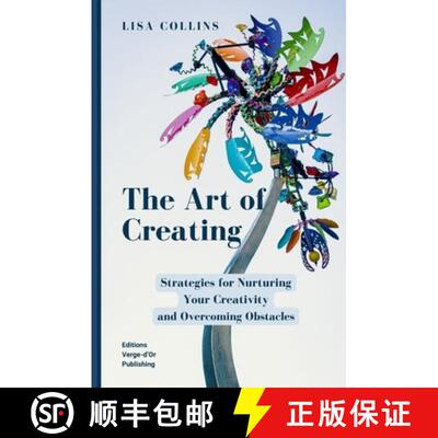 【3-4周达】The Art of Creating: Strategies for Nurturing Your Creativity and Overcoming Obstacles [9782924818961]