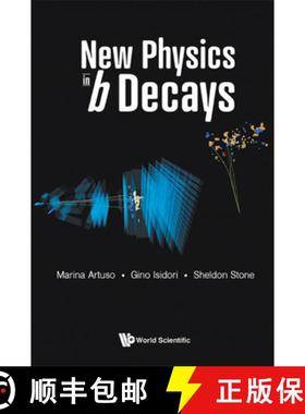 【3-4周达】NEW PHYSICS IN B DECAYS [9789811251290]