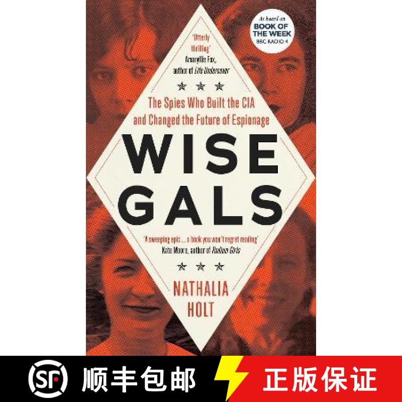 【2-3周达】Wise Gals: The Spies Who Built the CIA and Changed the Future of Espionage [9781785789588]