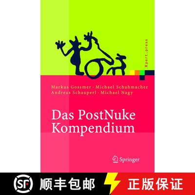 【3-4周达】Das PostNuke Kompendium : Internet-, Intranet- und Extranet-Portale erstellen und verwalten [9783540219422]
