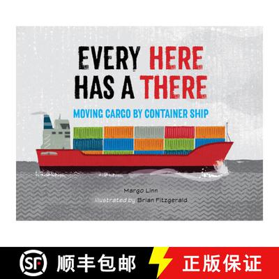 【3-4周达】Every Here Has a There: Moving Cargo by Container Ship [9781623544843]